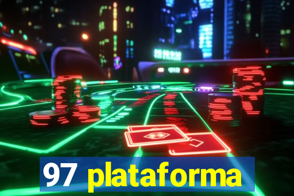 97 plataforma